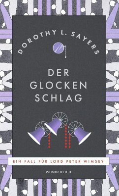 Der Glocken Schlag / Lord Peter Wimsey Bd.9 von Wunderlich