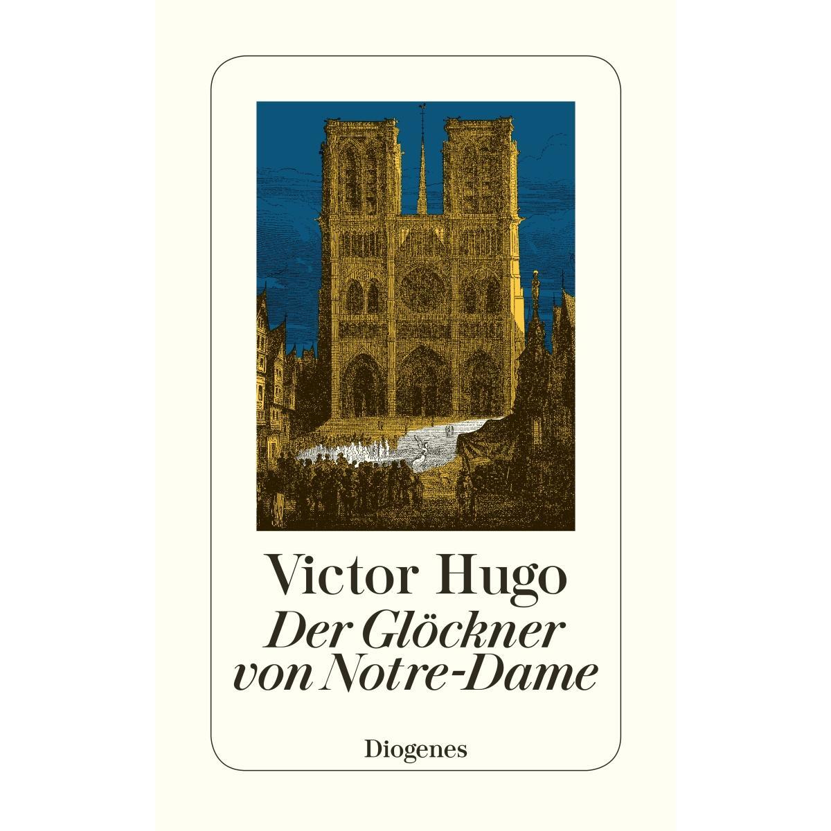 Der Glöckner von Notre Dame von Diogenes Verlag AG
