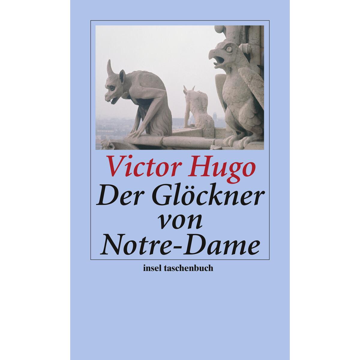 Der Glöckner von Notre-Dame Der Glöckner von Notre-Dame von Insel Verlag GmbH