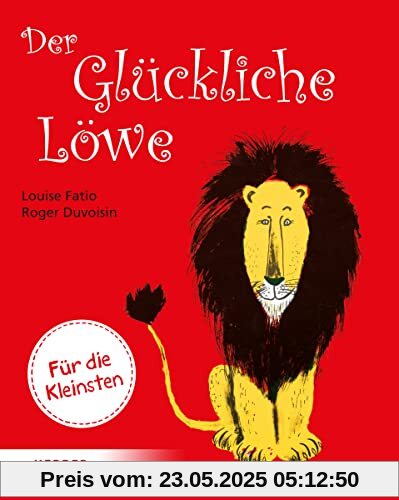 Der Glückliche Löwe (Pappbilderbuch)