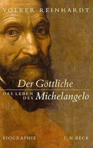 Der Göttliche: Das Leben des Michelangelo Der Göttliche: Das Leben des Michelangelo