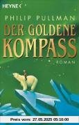 Der Goldene Kompass. His-Dark-Materials 01 Der Goldene Kompass. His-Dark-Materials 01
