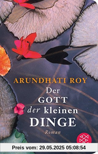 Der Gott der kleinen Dinge: Roman Der Gott der kleinen Dinge: Roman