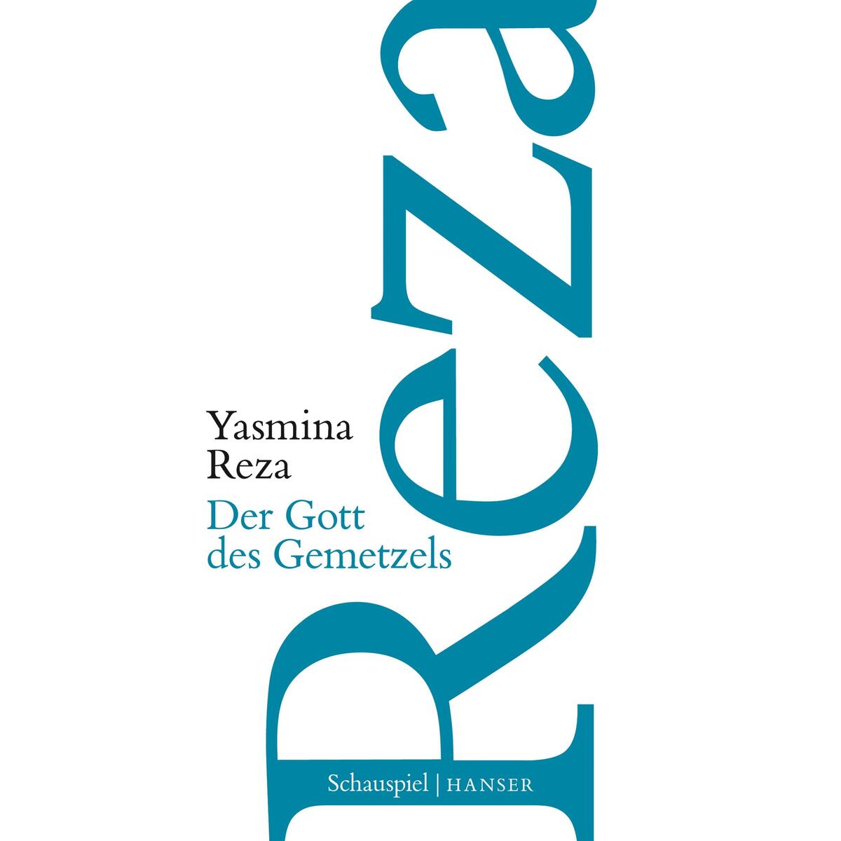 Der Gott des Gemetzels von Hanser, Carl GmbH + Co.