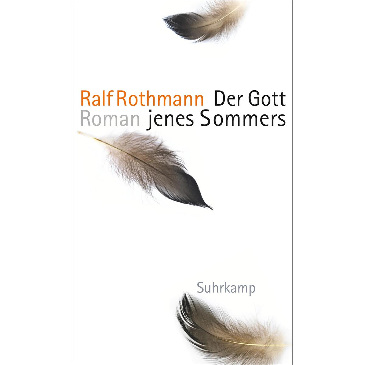 Der Gott jenes Sommers Der Gott jenes Sommers von Suhrkamp Verlag AG