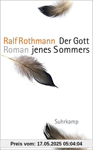 Der Gott jenes Sommers: Roman (suhrkamp taschenbuch)