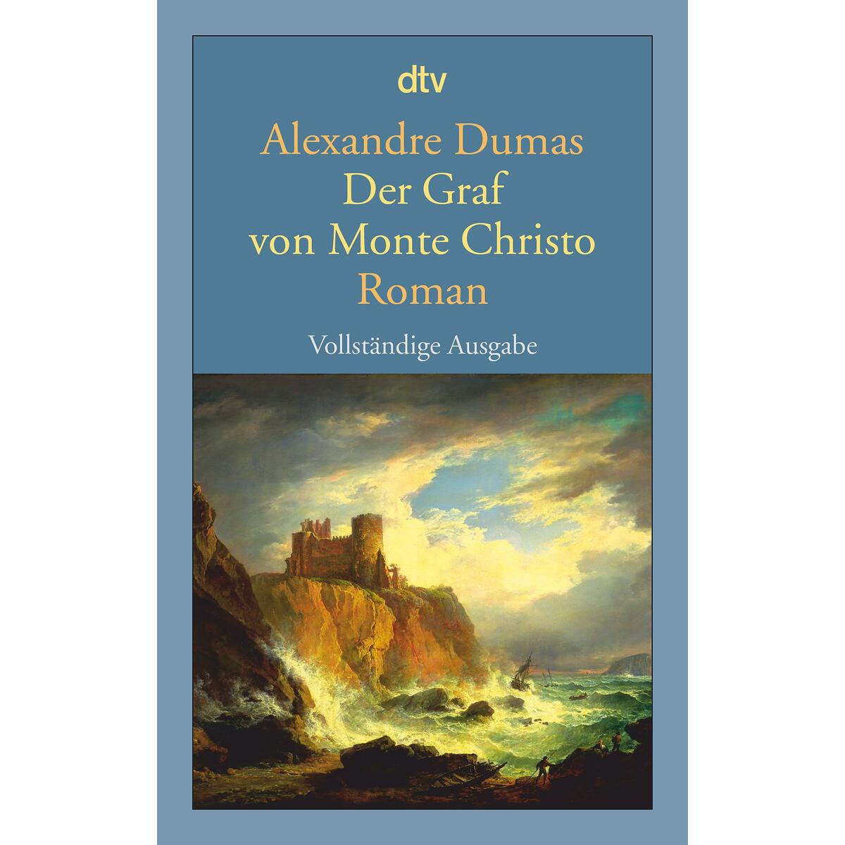 Der Graf von Monte Christo Der Graf von Monte Christo von dtv Verlagsgesellschaft