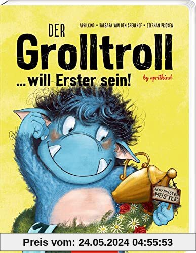 Der Grolltroll ... will Erster sein! (Pappbilderbuch): by aprilkind
