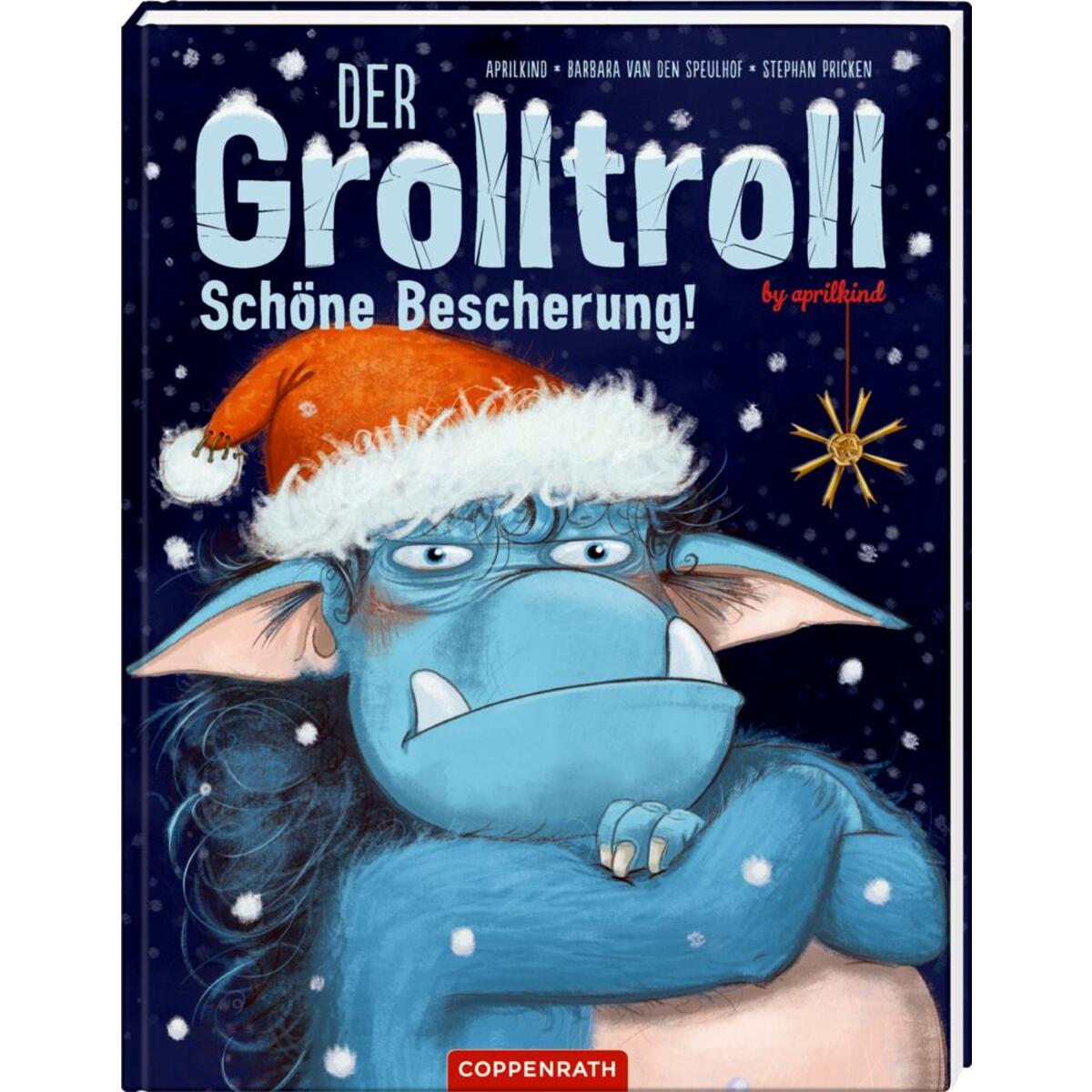 Der Grolltroll - Schöne Bescherung! (Bd. 4) von Coppenrath