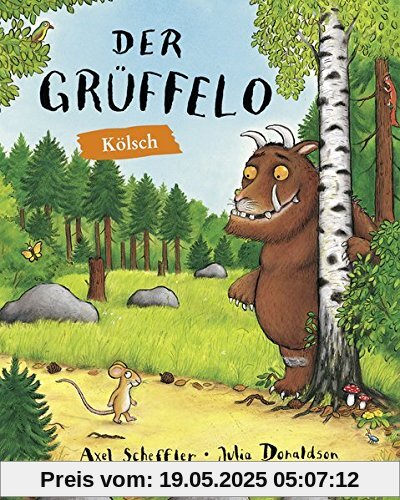 Der Grüffelo Kölsch: Kölsche Ausgabe.Vierfarbiges Bilderbuch.Ins Kölsche von Ute Wegmann Der Grüffelo Kölsch: Kölsche Ausgabe.Vierfarbiges Bilderbuch.Ins Kölsche von Ute Wegmann