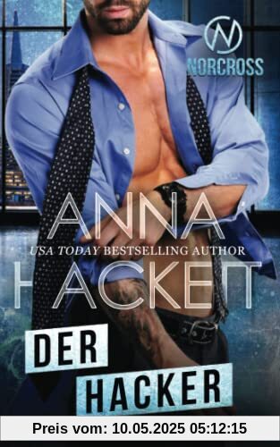 Der Hacker: Ein Norcross-Roman (Norcross Security, Band 5)