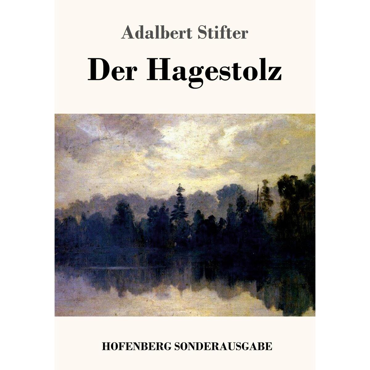 Der Hagestolz von Hofenberg