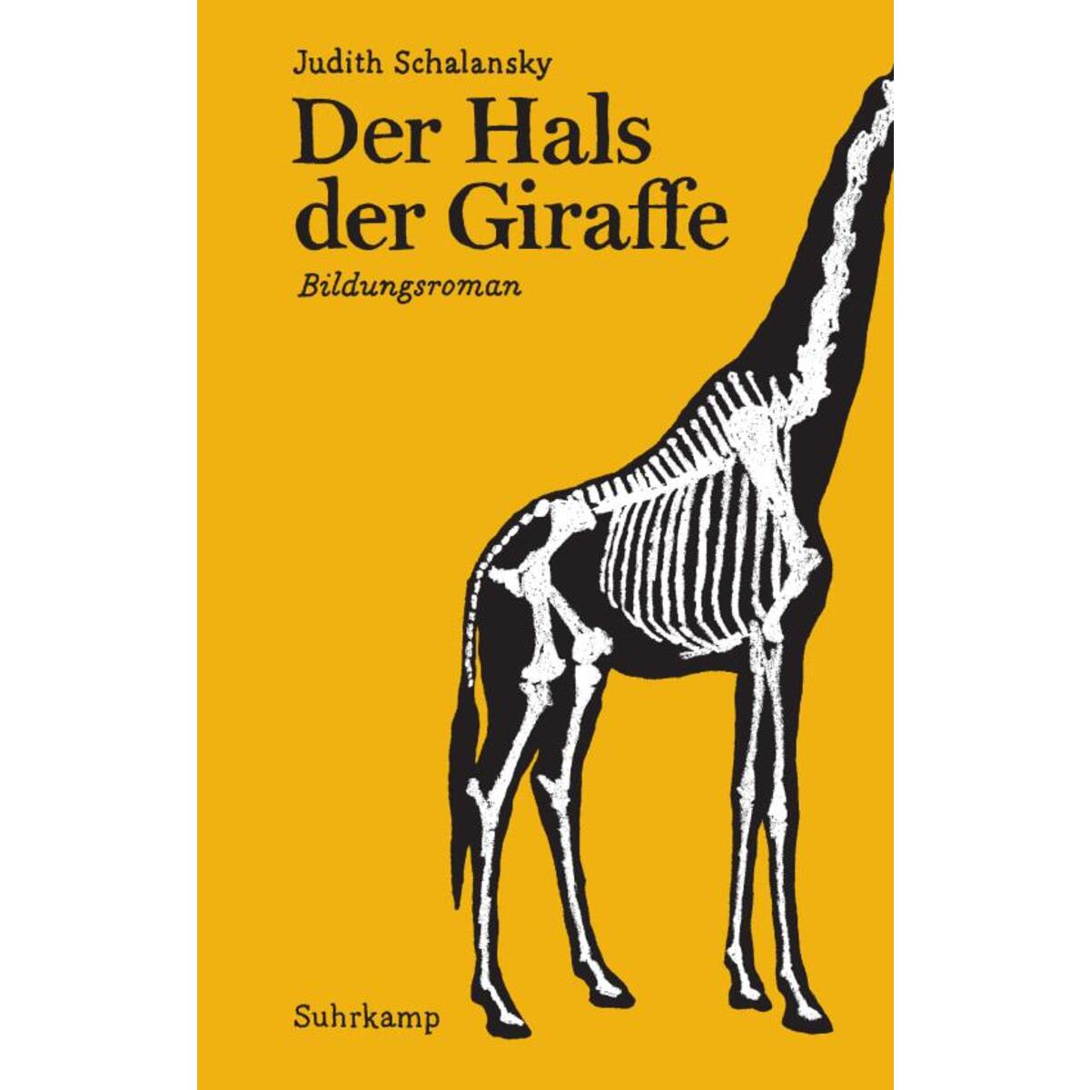 Der Hals der Giraffe von Suhrkamp Verlag AG