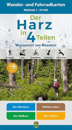 Der Harz in 4 Teilen: Wasserfestes und reißfestes Wander- und Fahrradkarten-Set: Der Oberharz • Mittlerer Harz • Der Südharz • Der Ostharz