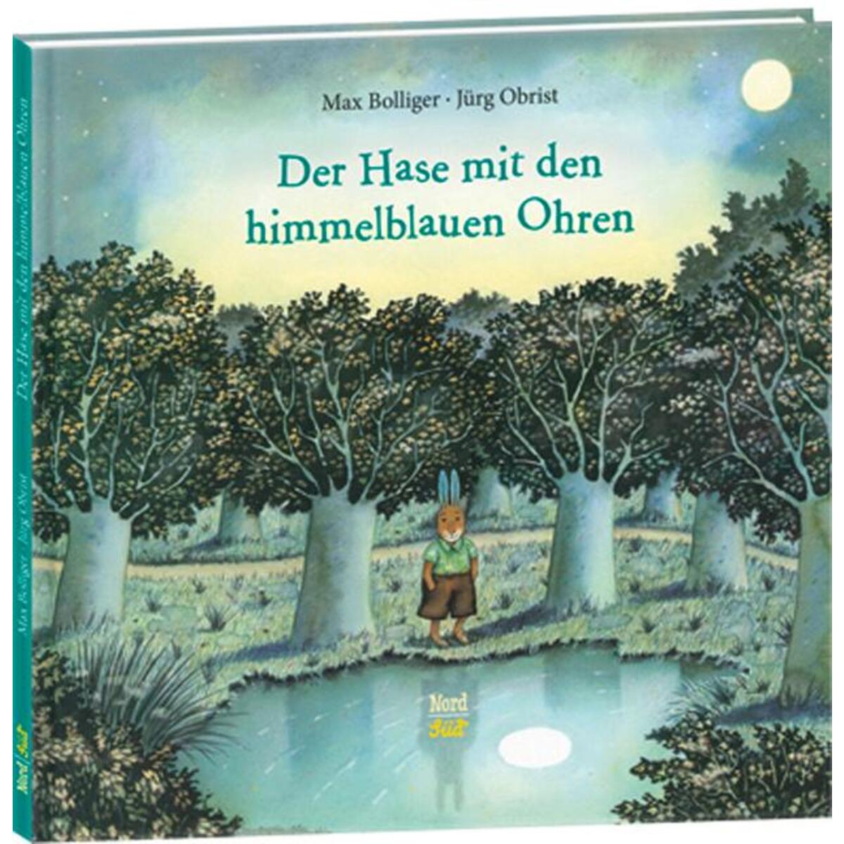 Der Hase mit den himmelblauen Ohren von NordSüd Verlag AG