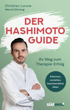 Der Hashimoto-Guide - Ihr Weg zum Therapie-Erfolg von Südwest