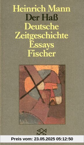 Der Haß: Deutsche Zeitgeschichte Der Haß: Deutsche Zeitgeschichte