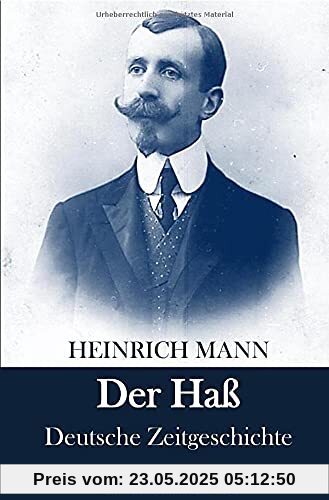 Der Haß: Deutsche Zeitgeschichte Der Haß: Deutsche Zeitgeschichte
