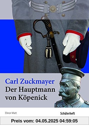 Der Hauptmann von Köpenick - BaWü: Schülerheft, Lernmittel, Prüfunsgvorbereitung Der Hauptmann von Köpenick - BaWü: Schülerheft, Lernmittel, Prüfunsgvorbereitung