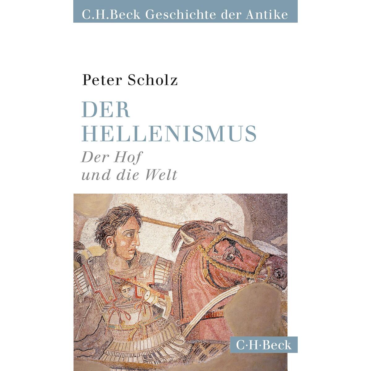 Der Hellenismus Der Hellenismus von C.H. Beck