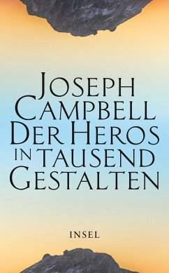 Der Heros in tausend Gestalten von Insel Verlag