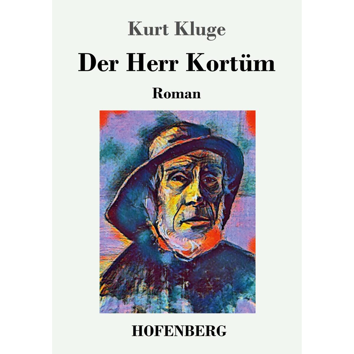 Der Herr Kortüm von Hofenberg