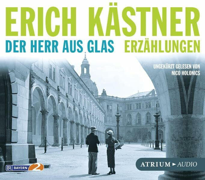 Der Herr aus Glas. Erzählungen: Ungekürzte Lesung Der Herr aus Glas. Erzählungen: Ungekürzte Lesung