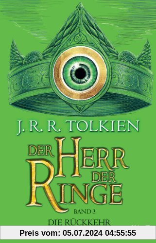 Der Herr der Ringe -  Die Rückkehr des Königs Neuausgabe 2012: Neuüberarbeitung der Übersetzung von Wolfgang Krege, überarbeitet und aktualisiert