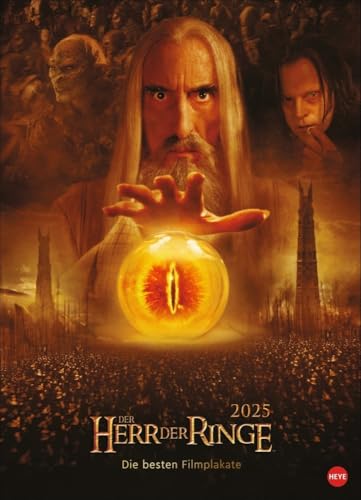 Der Herr der Ringe Filmplakate Edition Kalender 2025: Großformatiger Posterkalender mit 12 der schönsten Filmplakate aus der Filmtrilogie. Kultiger ... x 68 cm. (Kino-Entertainment Kalender Heye) von Heye