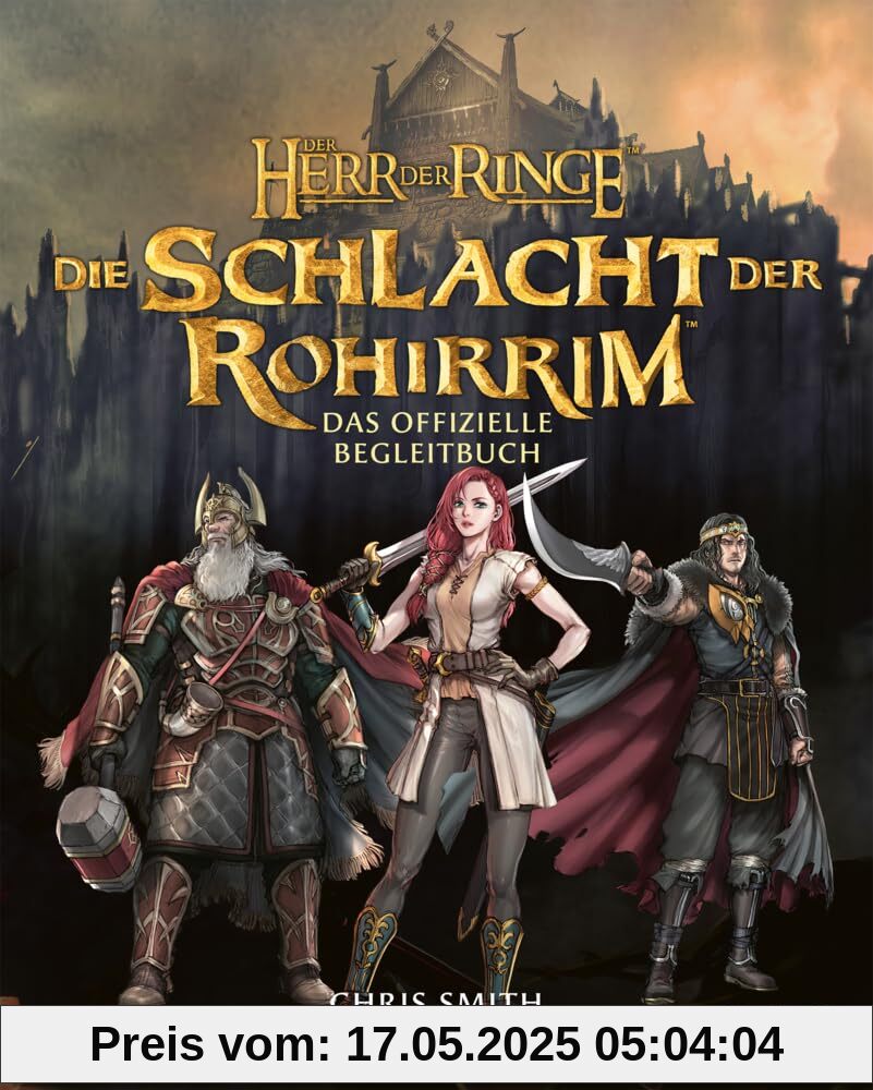 Der Herr der Ringe: Die Schlacht der Rohirrim - Das offizielle Begleitbuch