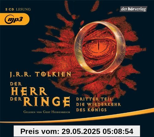 Der Herr der Ringe. Dritter Teil: Die Wiederkehr des Königs Der Herr der Ringe. Dritter Teil: Die Wiederkehr des Königs
