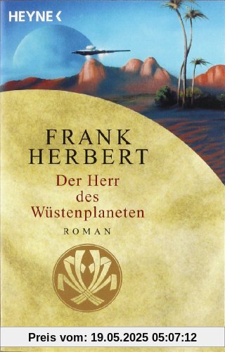 Der Herr des Wüstenplaneten: Roman