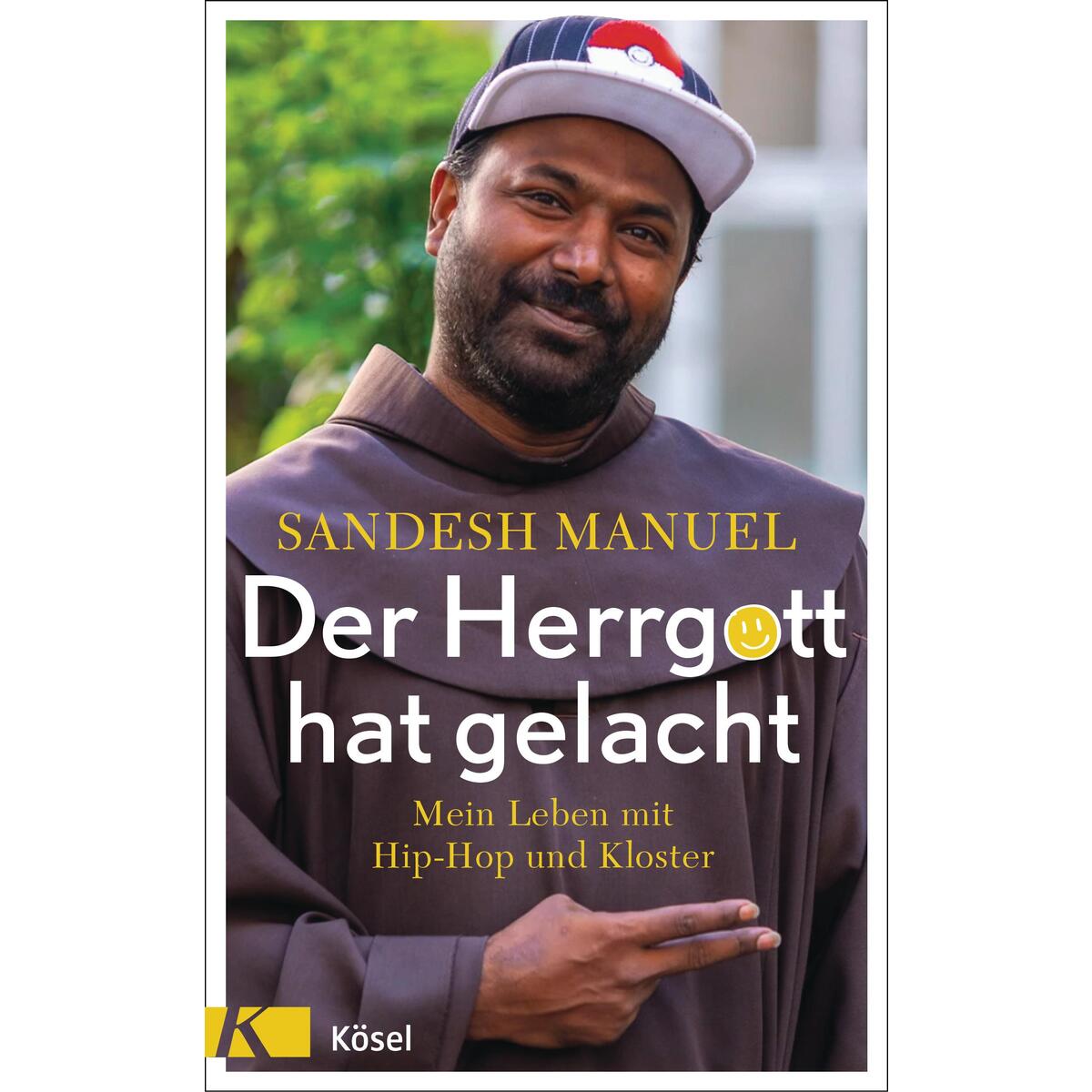 Der Herrgott hat gelacht Der Herrgott hat gelacht von Kösel-Verlag
