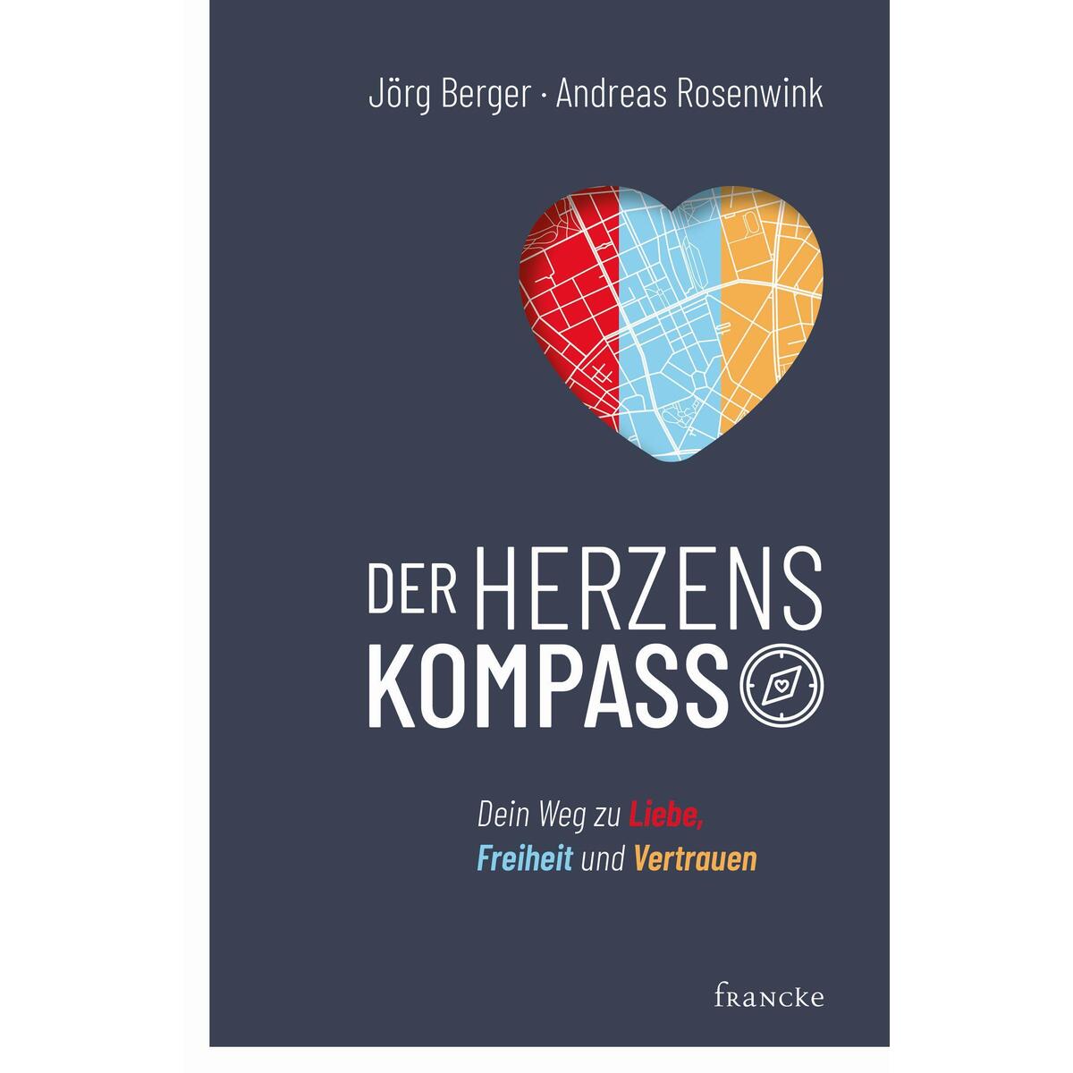 Der Herzenskompass von Francke-Buch GmbH