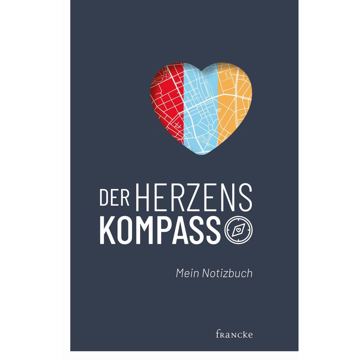 Der Herzenskompass von Francke-Buch GmbH
