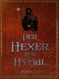 Der Hexer von Hymal (eBook, PDF) von Null Papier Frisch