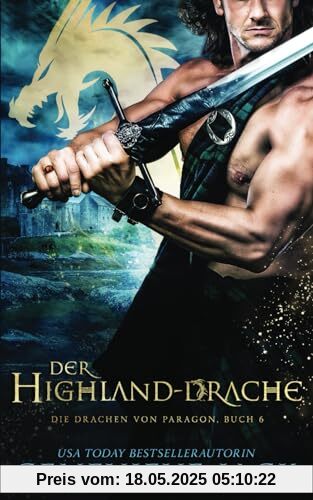 Der Highland-Drache (Die Drachen von Paragon, Band 6)