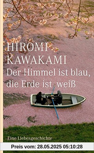 Der Himmel ist blau, die Erde ist weiß: Eine Liebesgeschichte