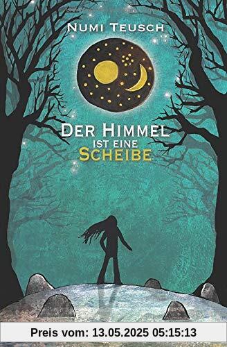 Der Himmel ist eine Scheibe: Ein Bronzezeitabenteuer