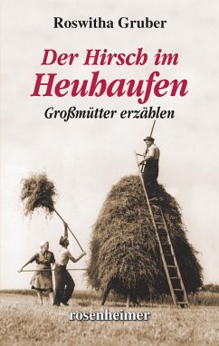 Der Hirsch im Heuhaufen von Rosenheimer Verlagshaus