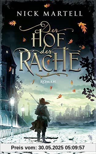 Der Hof der Rache: Roman (Die Söldnerkönig-Saga, Band 2)