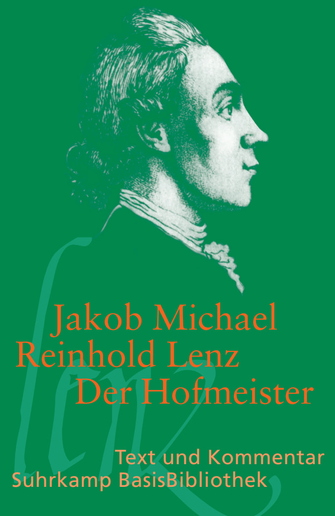Der Hofmeister oder Vorteile der Privaterziehung Der Hofmeister oder Vorteile der Privaterziehung von Suhrkamp Verlag