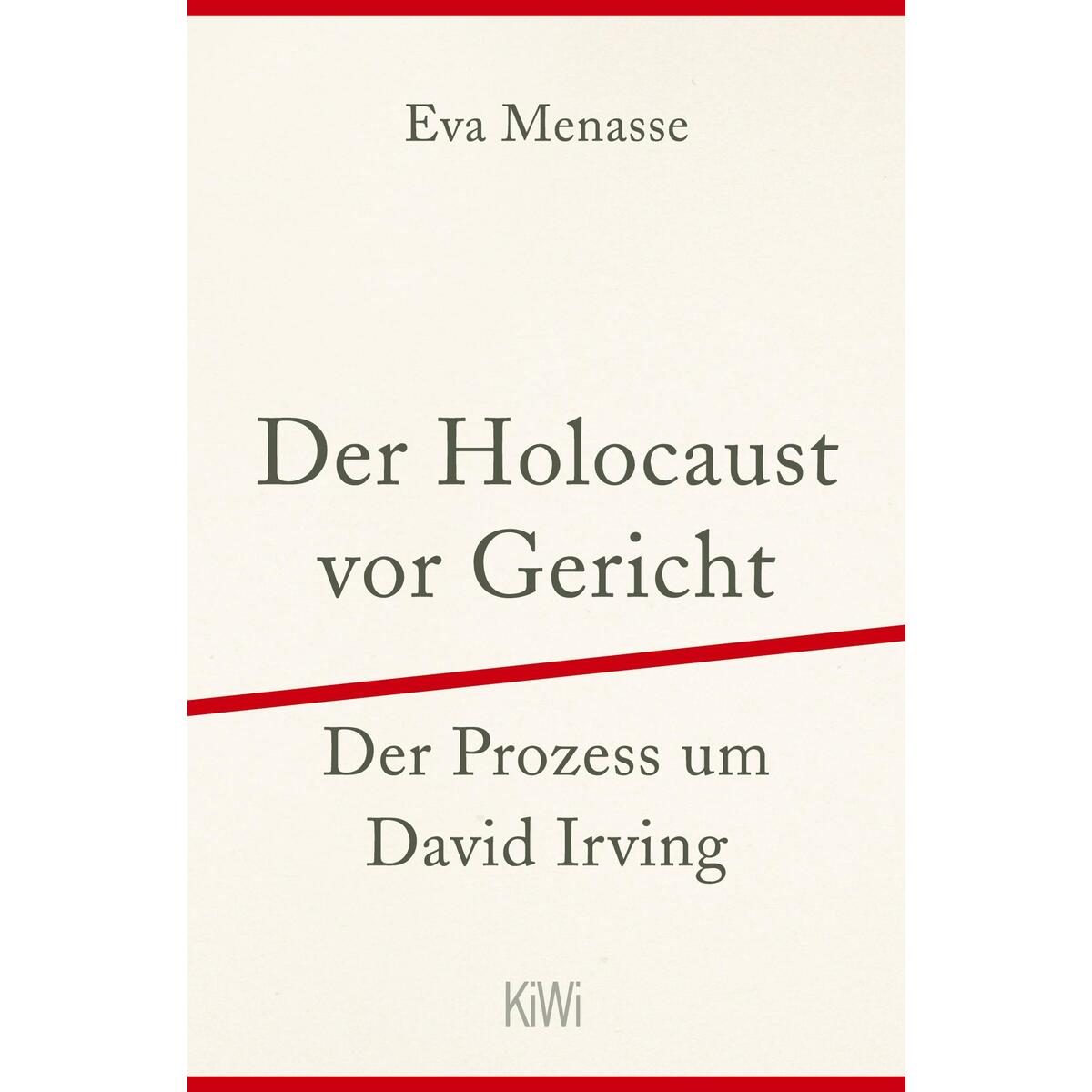 Der Holocaust vor Gericht von Kiepenheuer & Witsch
