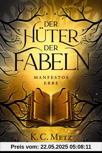 Der Hüter der Fabeln: Manfestos Erbe