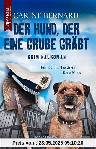 Der Hund, der eine Grube gräbt: Kriminalroman