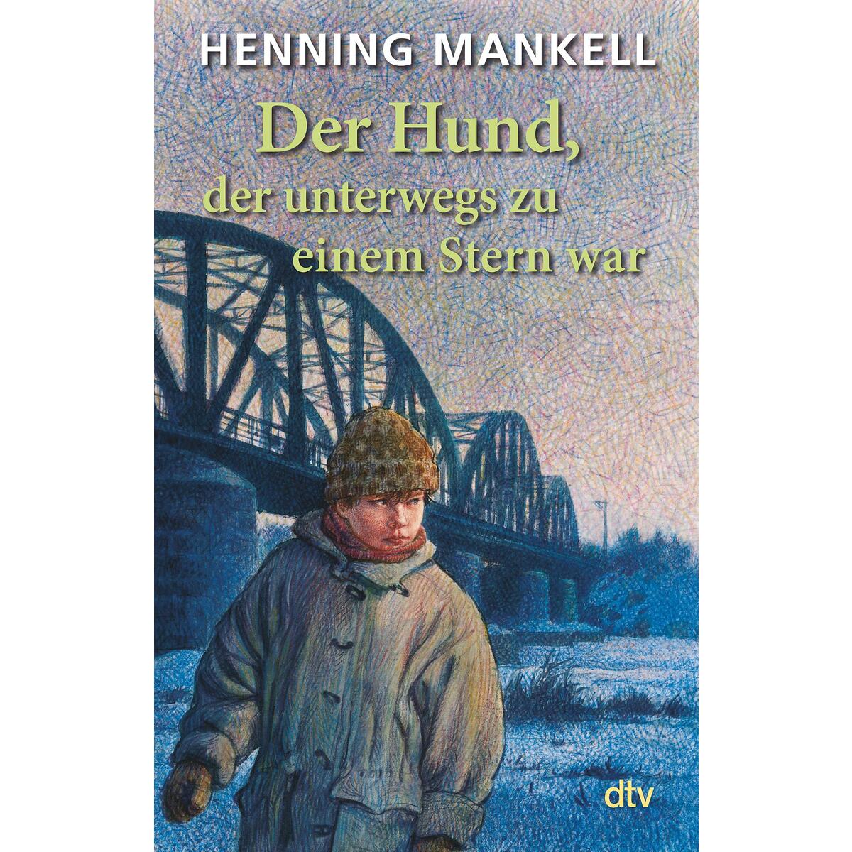 Der Hund, der unterwegs zu einem Stern war Der Hund, der unterwegs zu einem Stern war von dtv Verlagsgesellschaft