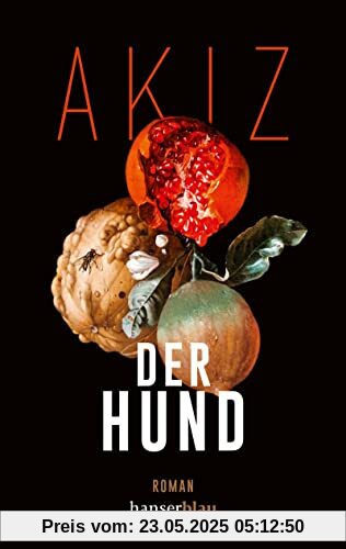 Der Hund: Roman