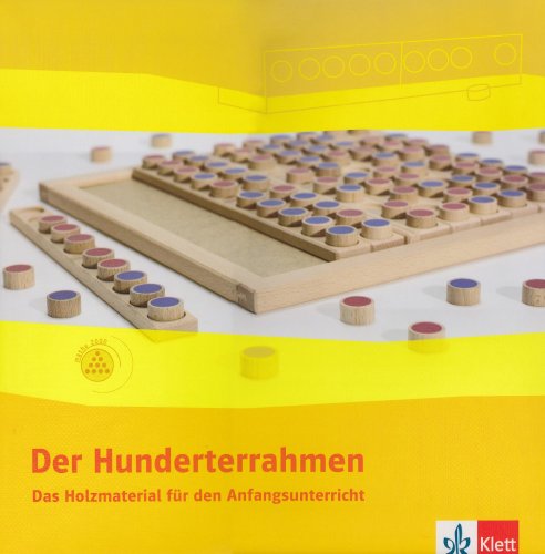 Der Hunderterrahmen 1-2: 10 Zehnerstäbe mit 100 Wendeplättchen aus Holz im Holzrahmen Klasse 1/2: Das Holzmaterial für den Anfangsunterricht (Programm Mathe 2000+) von Klett