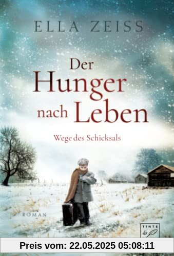Der Hunger nach Leben (Wege des Schicksals, Band 1)