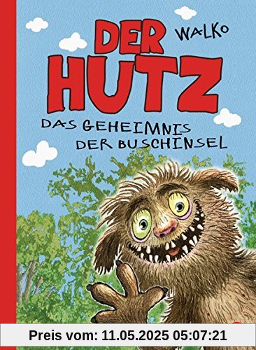 Der Hutz - Das Geheimnis der Buschinsel (Die Hutz-Reihe, Band 3)